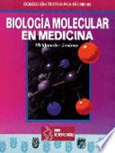 Libro Biología Molecular en Medicina