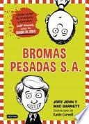 Libro Bromas Pesadas S.A.