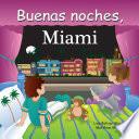 Libro Buenas noches, Miami