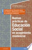 Libro Buenas prácticas de Educación Social en acogimiento residencial