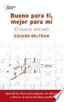 Libro Bueno para ti, mejor para mí