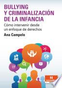 Libro Bullying y criminalización de la infancia