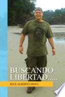 Libro BUSCANDO LIBERTAD.....