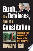 Libro Bush, the Detainees, and the Constitution