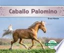 Libro Caballo Palomino (Palomino Horses)