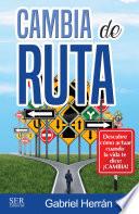 Libro Cambia de ruta