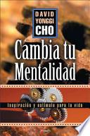 Libro Cambia Tu Mentalidad