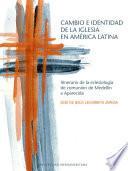 Libro Cambio e identidad de la Iglesia en América Latina