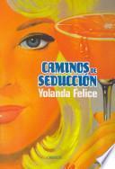 Libro Caminos de seducción