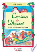 Libro Canciones de Navidad. Villancicos de todo el mundo