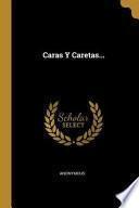 Libro Caras Y Caretas...