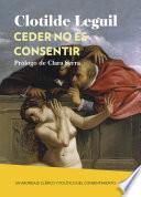 Libro Ceder no es consentir