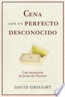 Libro Cena con un perfecto desconocido