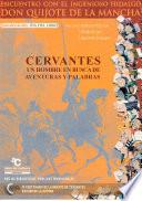 Libro CERVANTES, un hombre en busca de aventuras y palabras