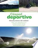 Libro Césped deportivo. Manual práctico del cuidador