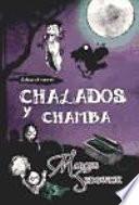 Libro Chalados y chamba