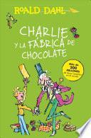 Libro Charlie y la fabrica de chocolate
