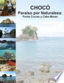 Libro Chocó, paraíso por naturaleza