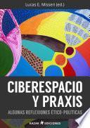 Libro Ciberespacio y praxis