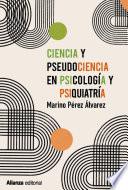 Libro Ciencia y pseudociencia en psicología y psiquiatría