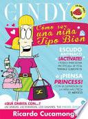 Libro Cindy la Regia : Cómo ser una niña Tipo Bien