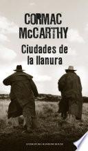 Libro Ciudades de la llanura (Trilogía de la frontera 3)