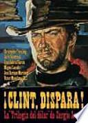 Libro CLINT DISPARA