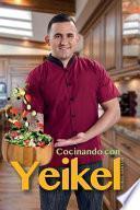 Libro Cocinando con Yeikel