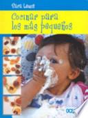 Libro Cocinar para los más pequeños
