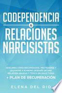 Libro CODEPENDENCIA & RELACIONES NARCISISTAS