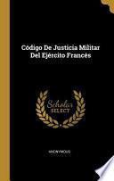 Libro Código De Justicia Militar Del Ejército Francés