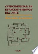 Libro Coincidencias en espacios-tiempo del arte