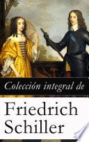 Libro Colección integral de Friedrich Schiller