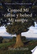 Libro Comed Mi carne y bebed Mi sangre