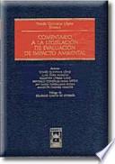 Libro Comentario a la legislación de evaluación de impacto ambiental