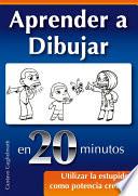 Libro Como aprender a dibujar en 20 minutos