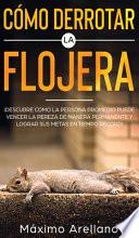 Libro Cómo derrotar la flojera