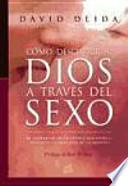 Libro CÓMO DESCUBRIR A DIOS A TRAVÉS DEL SEXO