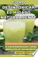 Libro Como Desintoxicar el Higado Naturalmente