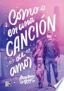 Libro Como en una canción de amor