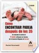 Libro Cómo encontrar pareja después de los 35 . 2o EDICION