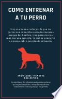 Libro Como Entrenar A Tu Perro