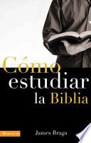 Libro Cómo Estudiar la Biblia