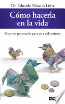 Libro Cómo hacerla en la vida