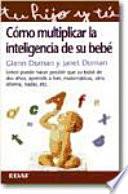 Libro Cómo multiplicar la inteligencia de su bebé