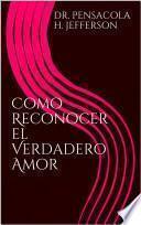 Libro Como Reconocer el Verdadero Amor