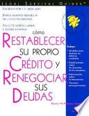 Libro Cómo Restablecer Su Propio Crédito Y Renegociar Sus Deudas