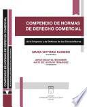 Libro Compendio de normas de Derecho Comercial de la empresa y de defensa de los consumidores