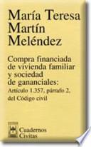 Libro Compra Financiada de Vivienda Familiar y Sociedad de Gananciales