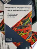 Libro Comunicación, lenguaje e infancias